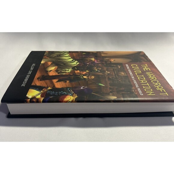 The Warcraft Civilization : Social Science in a Virtual World Hardback - Picture 5 of 8